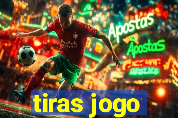 tiras jogo